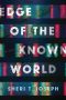 <b>Edge of the Known World</b> by Sheri T. Joseph: Review by Alexandra Pierce