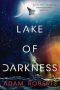 Paul Di Filippo Reviews <b>Lake of Darkness</b> by Adam Roberts