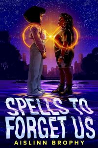 <b>Spells to Forget Us</b> by Aislinn Brophy: Review by Alex Brown