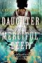 <b>Daughter of the Merciful Deep</b> by Leslye Penelope: Review by Alex Brown