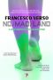 <b>No/Mad/Land</b> by Francisco Verso: Review by Paul Di Filippo