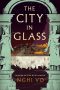 <b>The City in Glass</b> by Nghi Vo: Review by Gary K. Wolfe