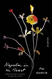 <b>Napalm in the Heart</b> by Pol Guasch: Review by Ian Mond