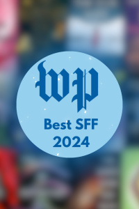 Best SFF of 2024: <em>The Washington Post</em>