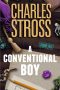 <b>A Conventional Boy</b> by Charles Stross: Review by Russell Letson