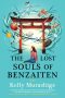 <b>The Lost Souls of Benzaiten</b> by Kelly Murashige: Review by Colleen Mondor