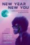 <b>New Year, New You</b> edited by Chris Campbell: Review by Alexandra Pierce