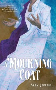 Cover for A Mourning Coat. On a blue background, a male figue in a white coat holds up its hands. The coat has cloud patterns on it.