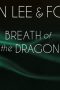 Shannon Lee & Fonda Lee: Breath of the Dragon