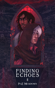 Cover for Finding Echoes. Two men, one tan with dark hair and one pale with white hair, stand in front of a red, glowing gothic window.