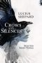 <b>Crows and Silences</b> by Lucius Shepard: Review by Ian Mond