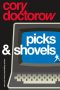 <b>Picks and Shovels</b> by Cory Doctorow: Review by Gary K. Wolfe