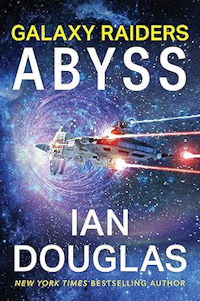 <b>Galaxy Raiders: Abyss</b>, by Ian Douglas: Review by Paul Di Filippo