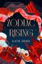 <b>Zodiac Rising</b> by Katie Zhao: Review by Colleen Mondor