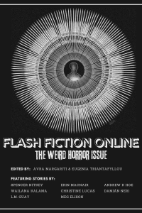 <i>Flash Fiction Online, Cast of Wonders,</i> and <i>Strange Horizons</i>: Short Fiction Reviews by Charles Payseur