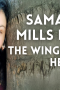 The Storytellers: Samantha Mills Reads from The Wings Upon Her Back