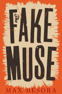 <b>The Fake Muse</b> by Max Besora: Review by Ian Mond