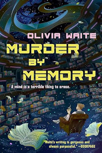 <b>Murder by Memory</b> by Olivia Waite: Review by Paul Di Filippo